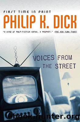 Voices From The Street by Philip K. Dick