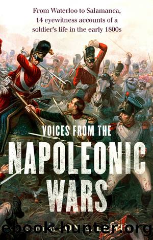 Voices From the Napoleonic Wars by Jon E Lewis