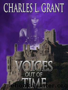 Voices Out of Time by Charles L. Grant