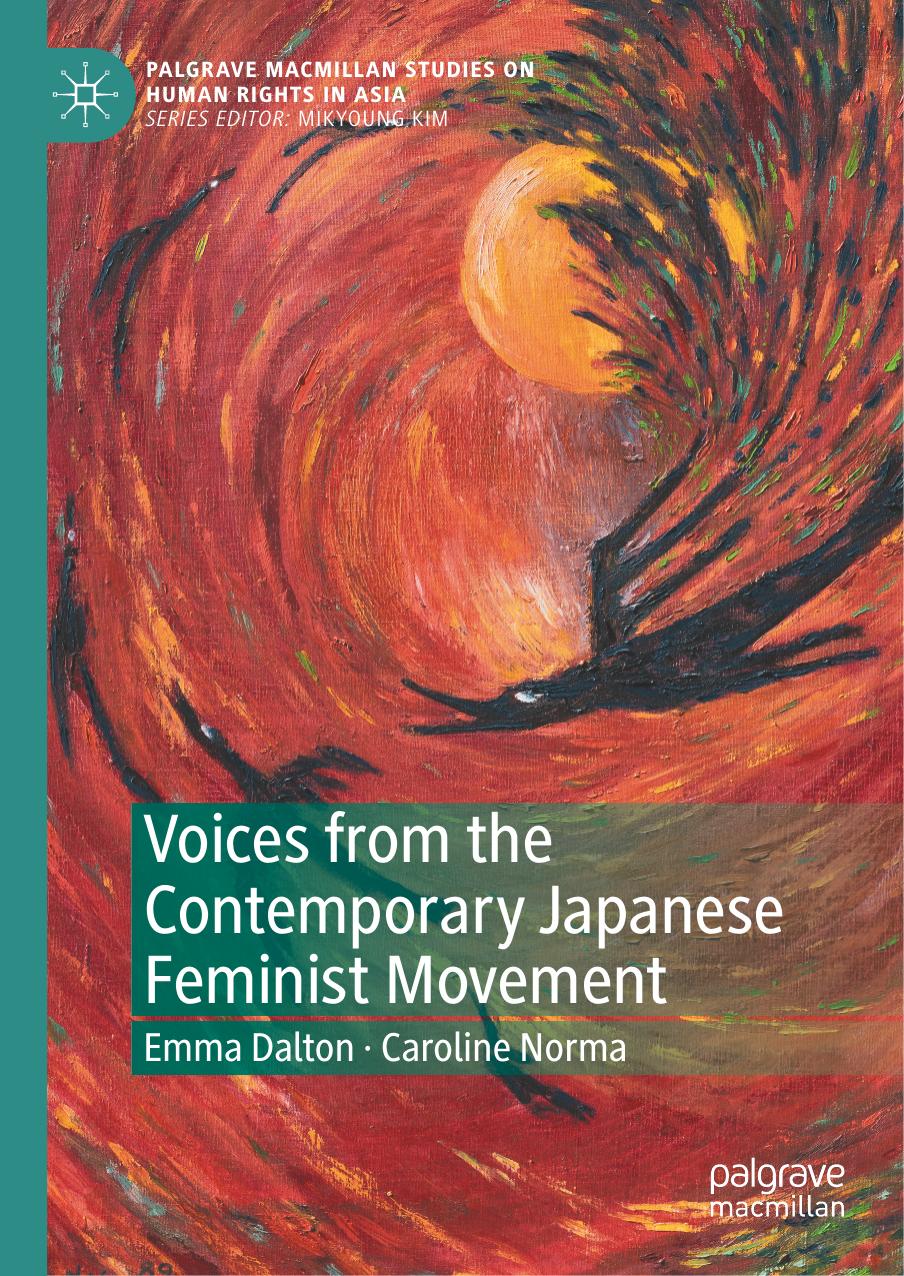 Voices from the Contemporary Japanese Feminist Movement by Emma Dalton Caroline Norma