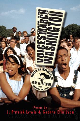 Voices from the March on Washington by J. Patrick Lewis