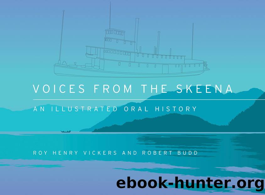 Voices from the Skeena by Robert Budd