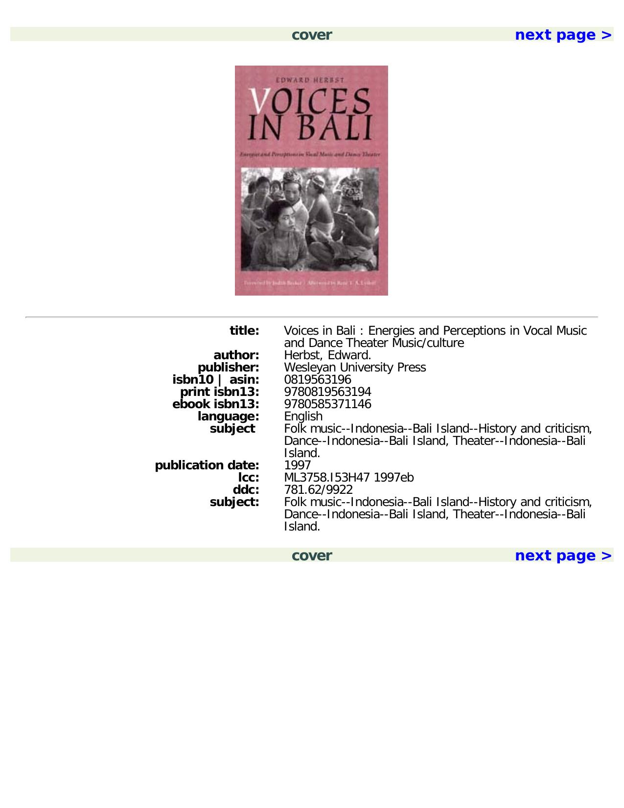 Voices in Bali: Energies and Perceptions in Vocal Music and Dance Theater (Music Culture) by Edward Herbst