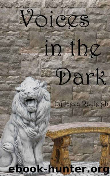 Voices in the Dark by Jaeza Rayleigh