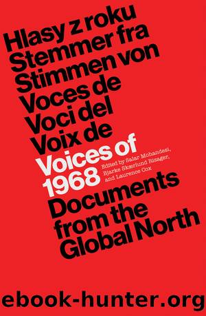 Voices of 1968 by Salar Mohandesi Bjarke Skærlund Risager Laurence Cox