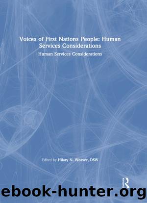 Voices of First Nations People by Marvin D Feit John S Wodarski Hilary N Weaver