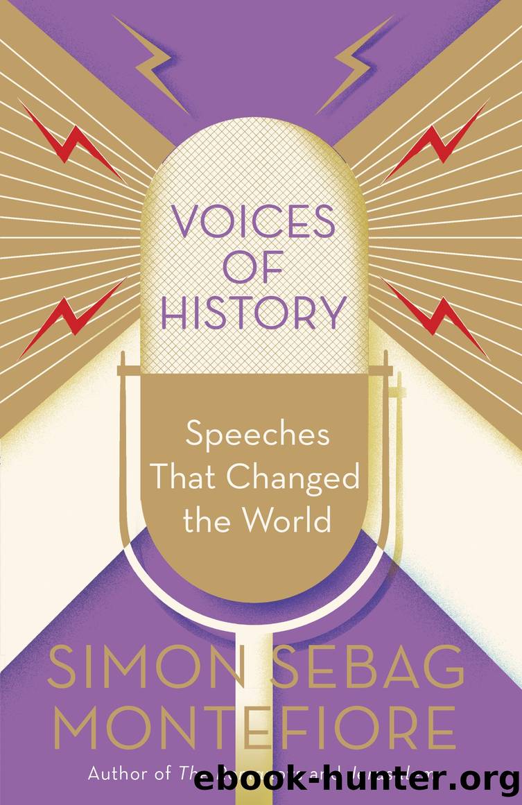 Voices of History by Simon Sebag Montefiore