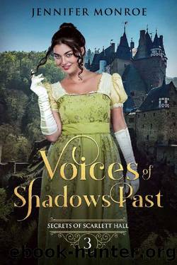 Voices of Shadows Past by Jennifer Monroe