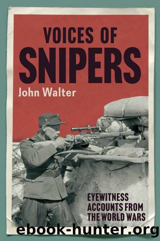 Voices of Snipers by John Walter