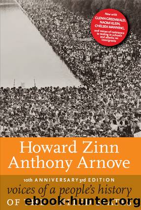 Voices of a Peopleâs History of the United States: 10th Anniversary Edition 3rd Edition by Howard Zinn & Anthony Arnove