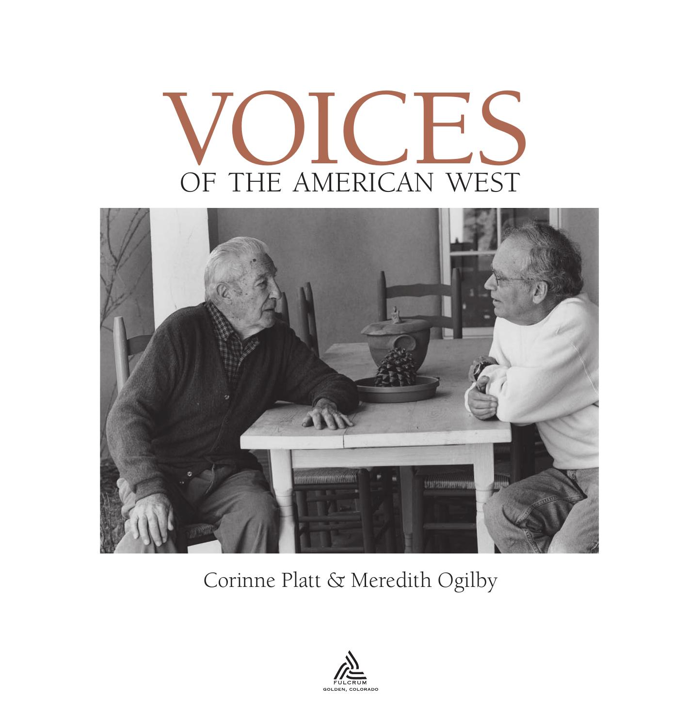 Voices of the American West by Corinne Platt; Meredith Ogilby; Bill Kittredge