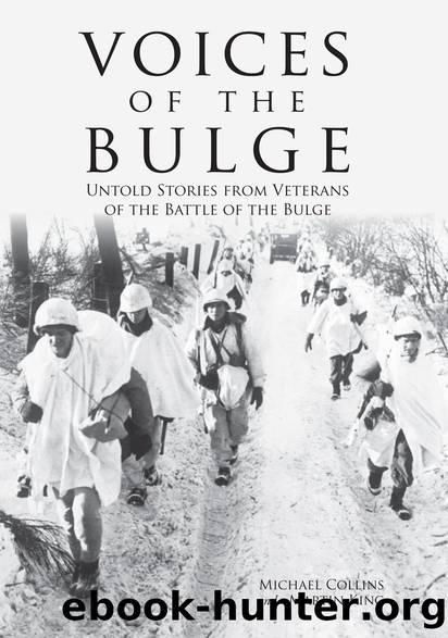 Voices of the Bulge by Michael Collins & Martin King