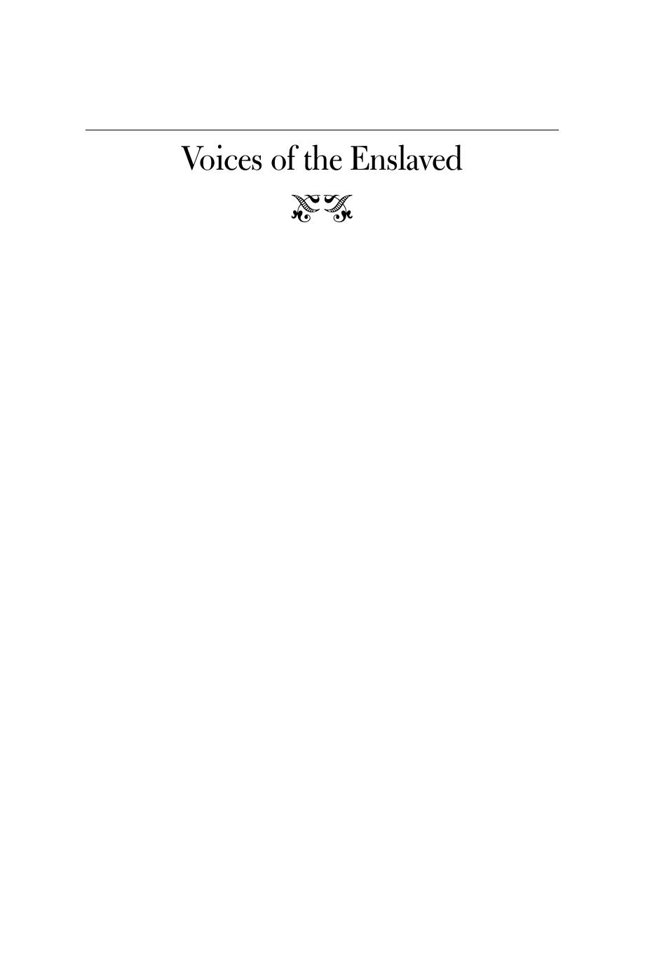 Voices of the Enslaved: Love, Labor, and Longing in French Louisiana by Sophie White