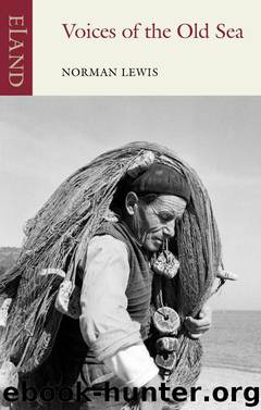 Voices of the Old Sea by Norman Lewis