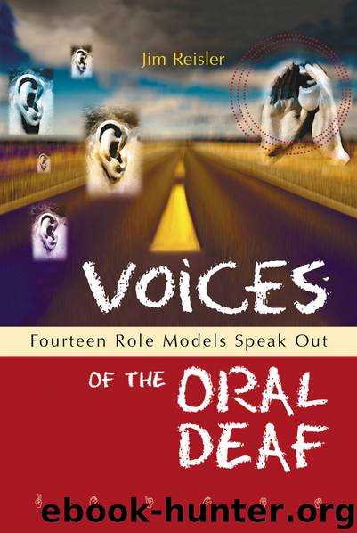 Voices of the Oral Deaf by Jim Reisler