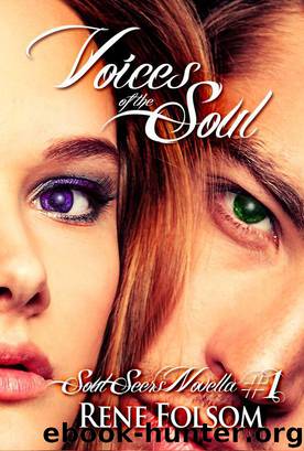 Voices of the Soul (Soul Seers #1) by Rene Folsom