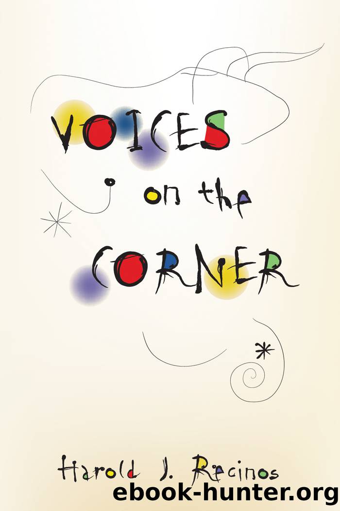Voices on the Corner by Recinos Harold J.;