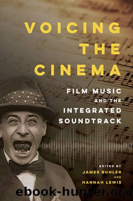 Voicing the Cinema by James Buhler; Hannah Lewis