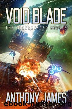 Void Blade (The Transcended Book 5) by Anthony James