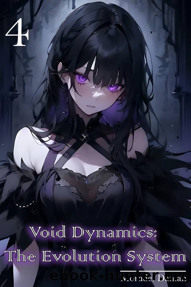 Void Dynamics The Evolution System: Book 4 by Moradel Danian