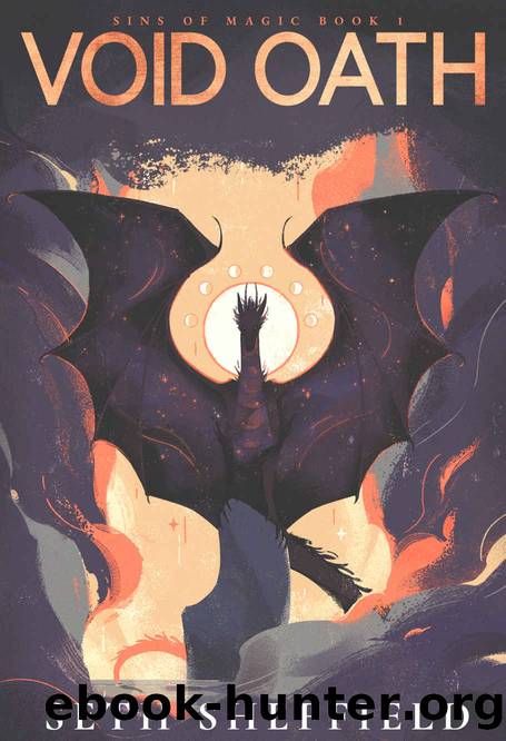 Void Oath (Sins of Magic Book 1) by Seth Sheffield