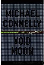 Void moon by Michaël Connelly