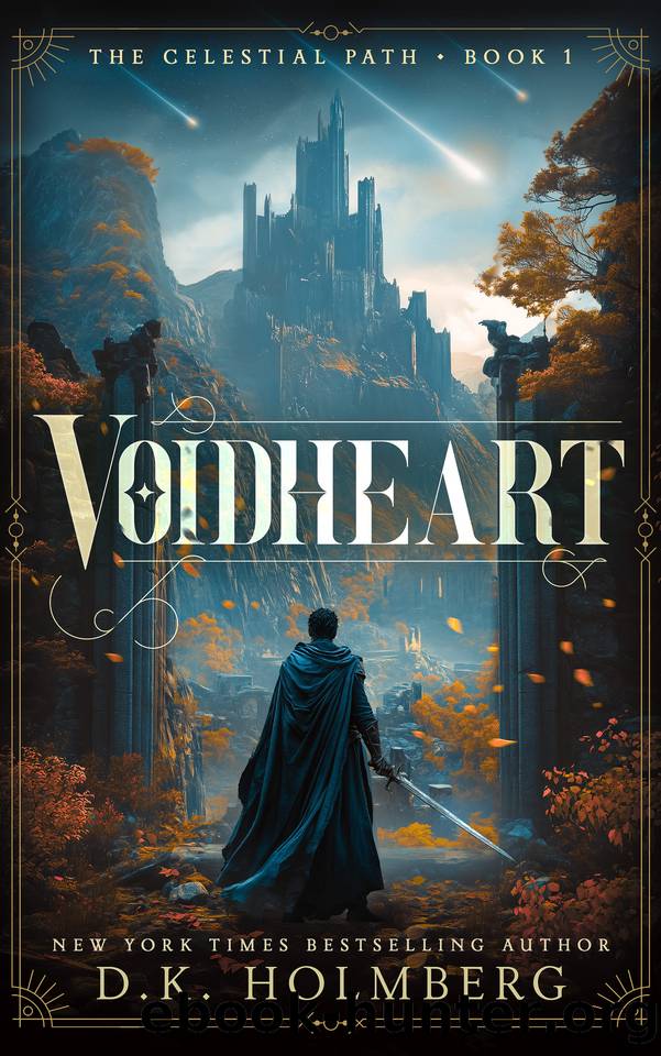 Voidheart (The Celestial Path Book 1) by D.K. Holmberg