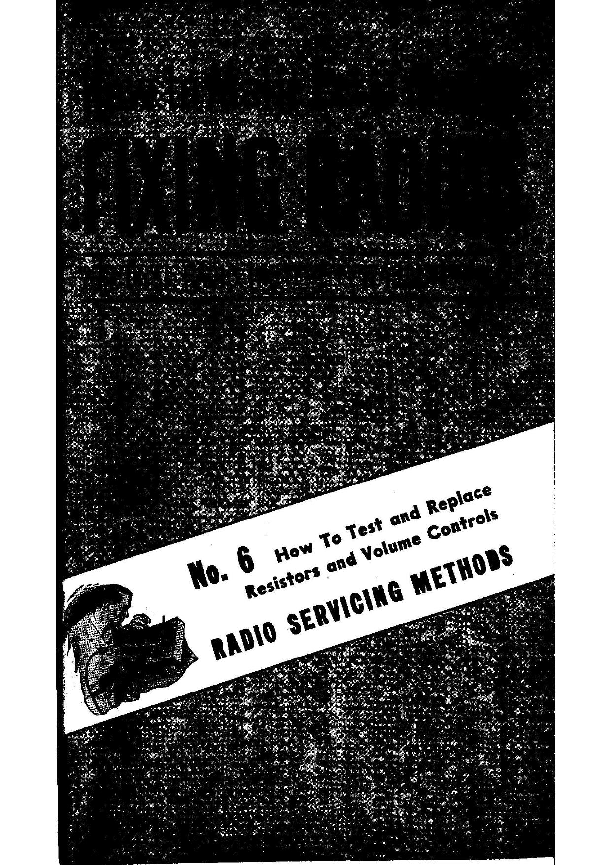 Vol 61 - How To Test And Replace Resistors And Volume Controls.pdf by How To Test & Replace Resistors & Volume Controls
