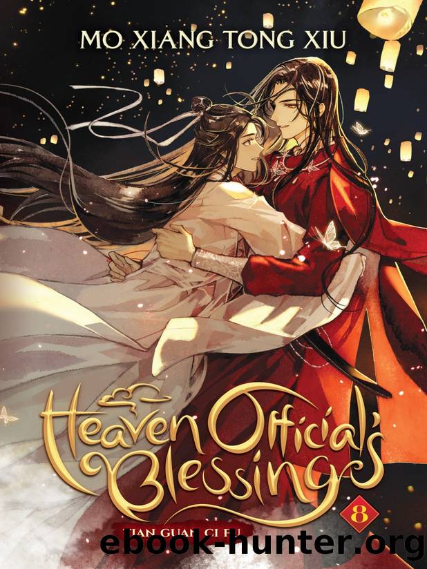 Vol.08 Heaven Official's Blessing: Tian Guan Ci Fu by Mo Xiang Tong Xiu