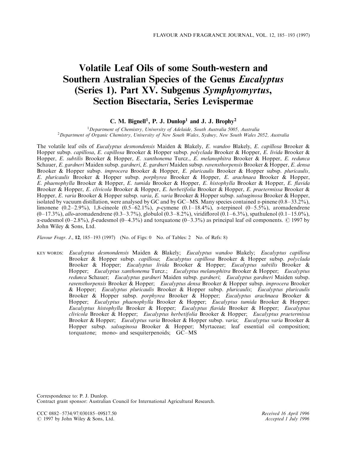 Volatile Leaf Oils of some South-western and Southern Australian Species of the Genus Eucalyptus (Series 1). Part XV. Subgenus Symphyomyrtus, Section Bisectaria, Series Levispermae by Unknown
