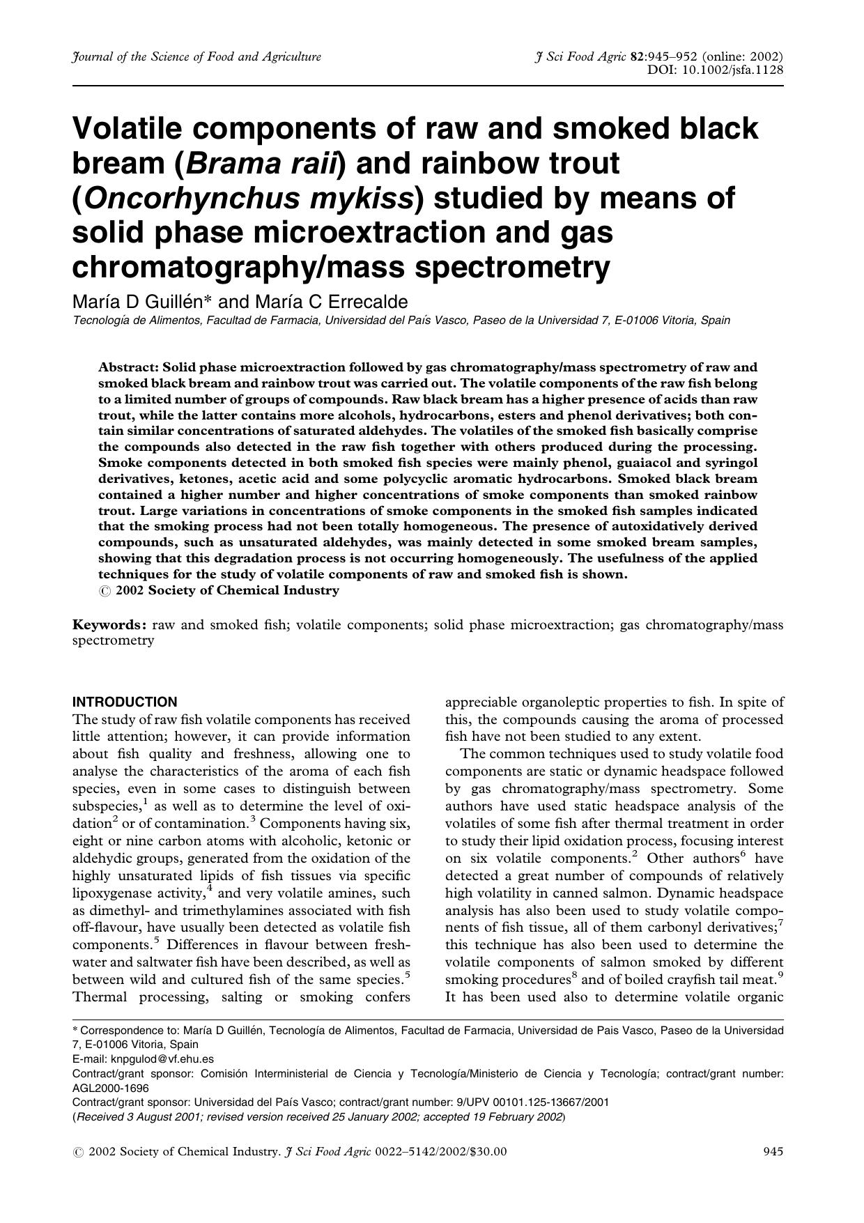 Volatile components of raw and smoked black bream (Brama raii) and rainbow trout (Oncorhynchus mykiss) studied by means of solid phase microextraction and gas chromatographymass spectrometry by Unknown