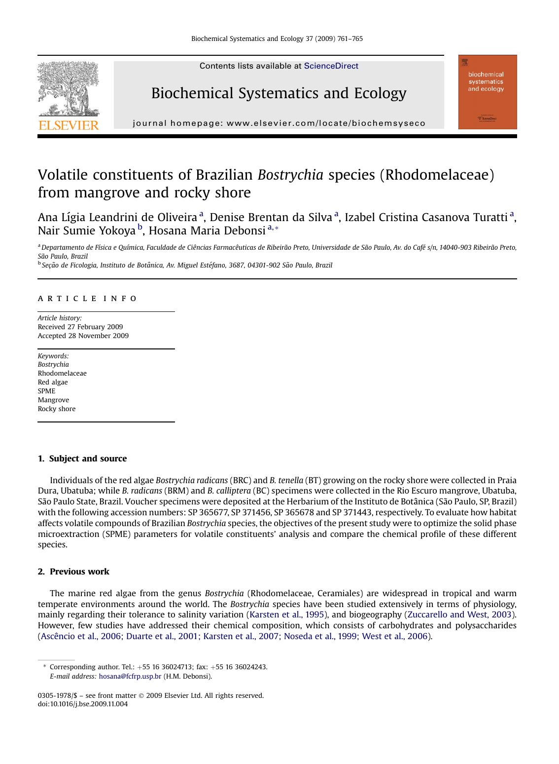 Volatile constituents of Brazilian Bostrychia species (Rhodomelaceae) from mangrove and rocky shore by unknow