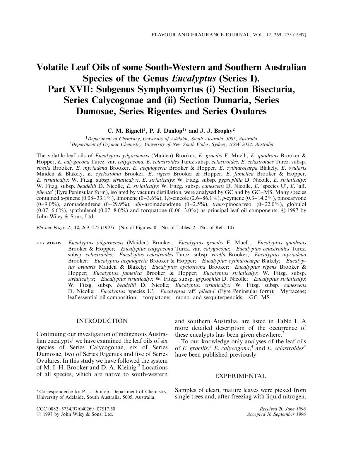 Volatile leaf oils of some south-western and southern Australian species of the genus Eucalyptus (series I). Part XVII: Subgenus Symphyomyrtus (i) Section Bisectaria, Series Calyco by Unknown