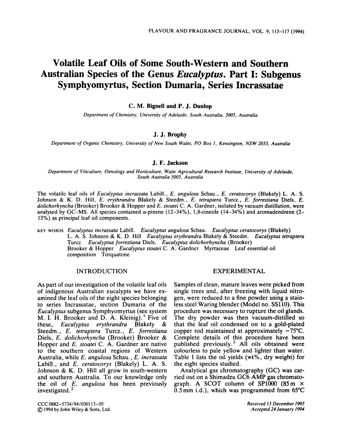 Volatile leaf oils of some south-western and southern australian species of the genus eucalyptus. Part I: Subgenus symphyomyrtus, section dumaria, series incrassatae by Unknown