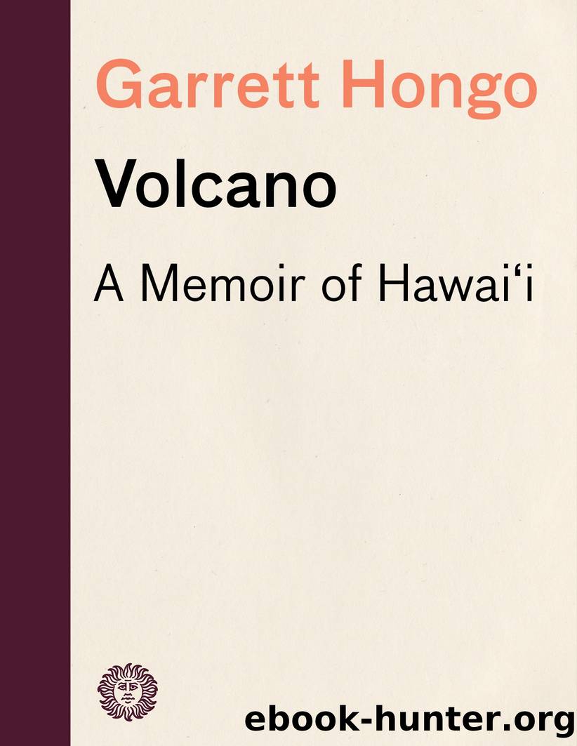 Volcano by Garrett Hongo