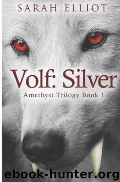 Volf: Silver (The Amethyst Trilogy Book 1) by Sarah Elliot