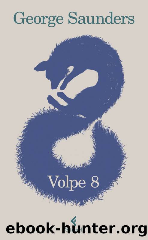Volpe 8 by Saunders George - saunders