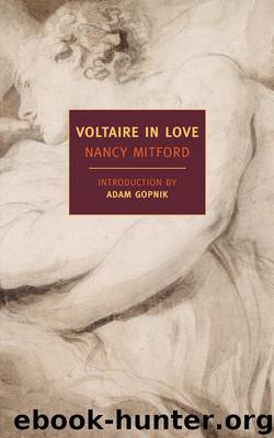 Voltaire in Love by Nancy Mitford