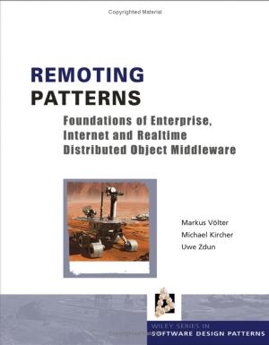 Volter et al. Remoting Patterns. Foundations of Enterprise, Internet and Realtime by Unknown