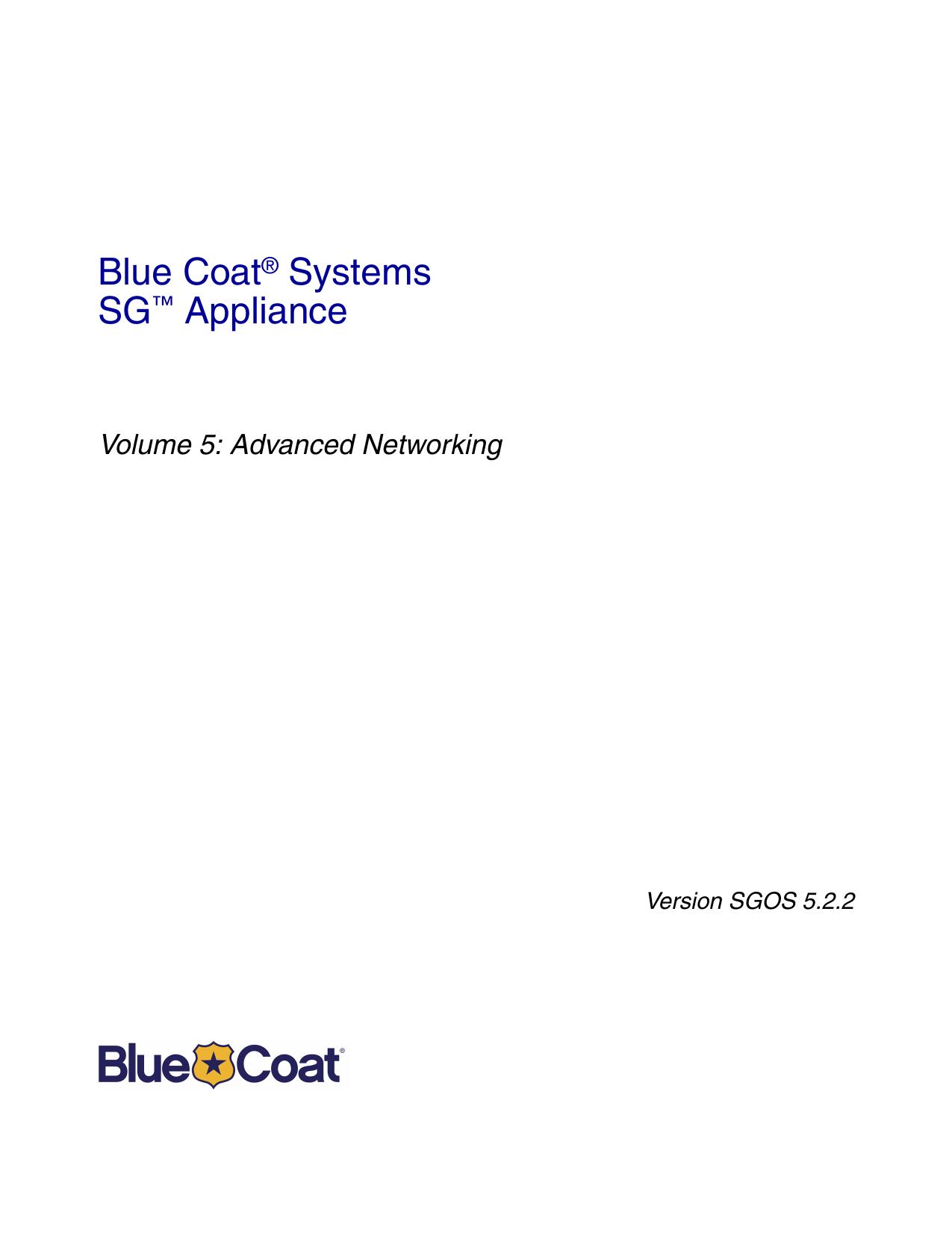 Volume 5: Advanced Networking, Version 5.2.2 by Technical Publications Department