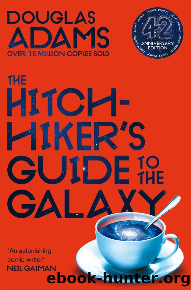 Volume One in the Trilogy of Five: The Hitchhikerâs Guide to the Galaxy by Douglas Adams & Russell T Davies