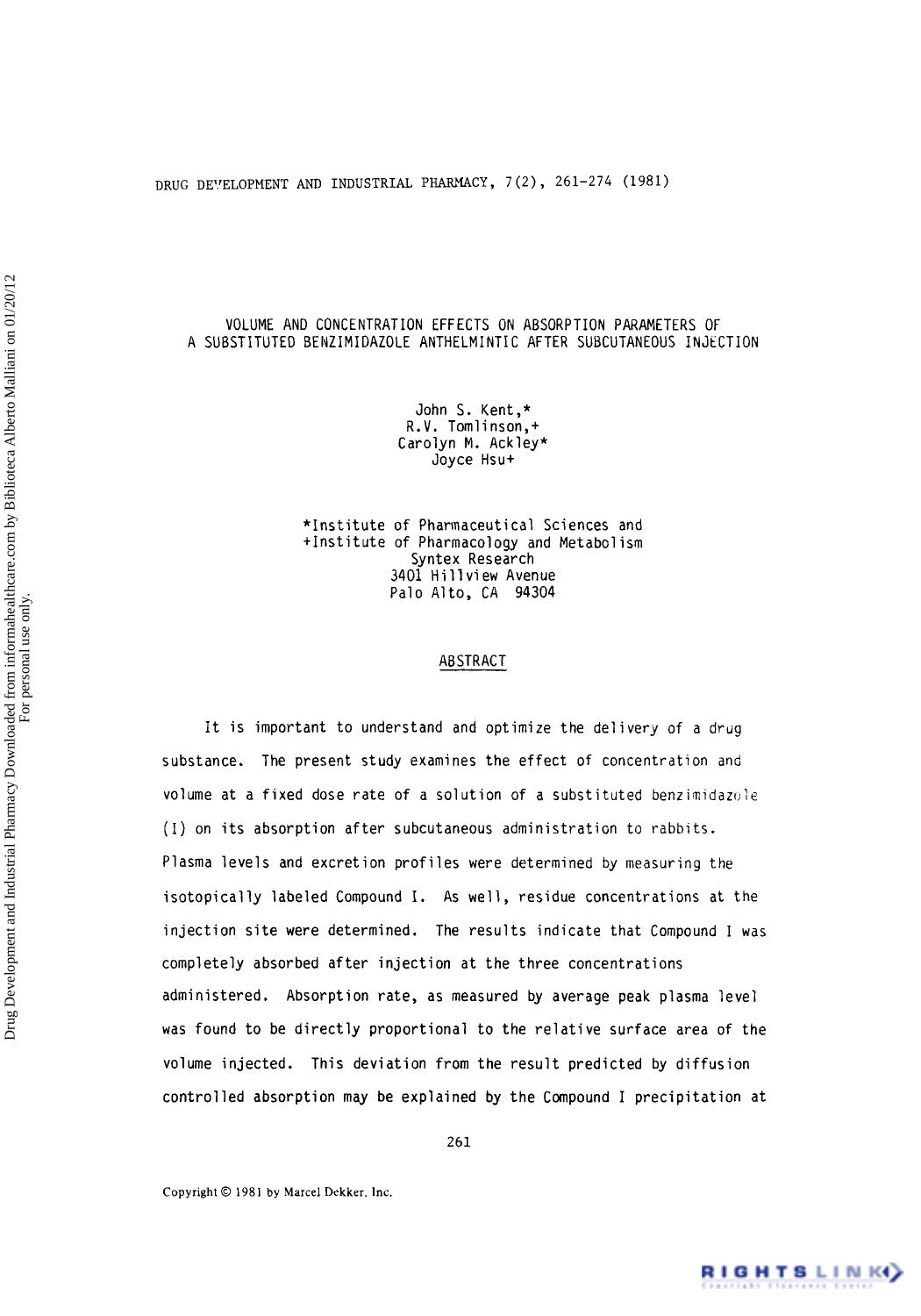 Volume and Concentration Effects on Absorption Parameters of a Substituted Benzimidazole Anthelmintic After Subcutaneous Injection by John S. Kent R. V. Tomlinson Carolyn M. Ackley & Joyce Hsu