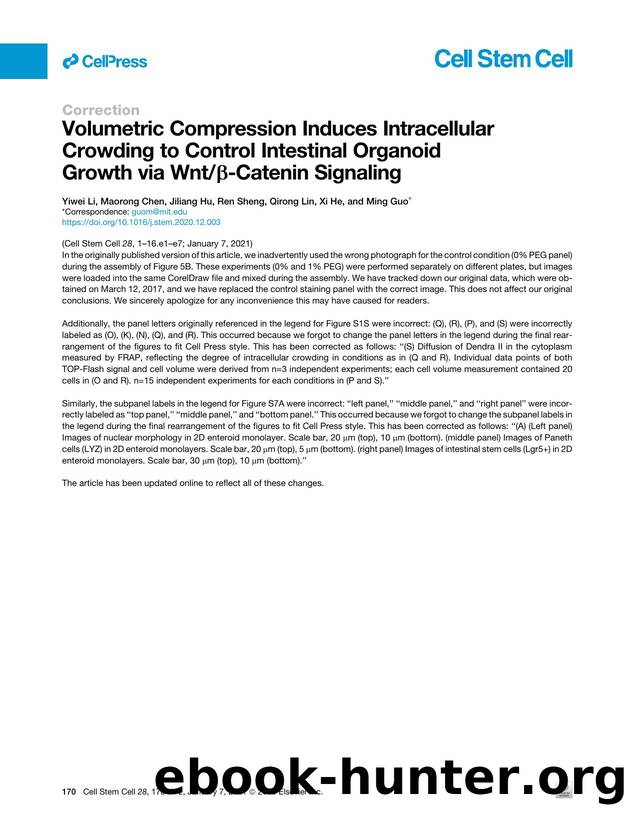 Volumetric Compression Induces Intracellular Crowding to Control Intestinal Organoid Growth via Wnt&beta;-Catenin Signaling by Yiwei Li & Maorong Chen & Jiliang Hu & Ren Sheng & Qirong Lin & Xi He & Ming Guo