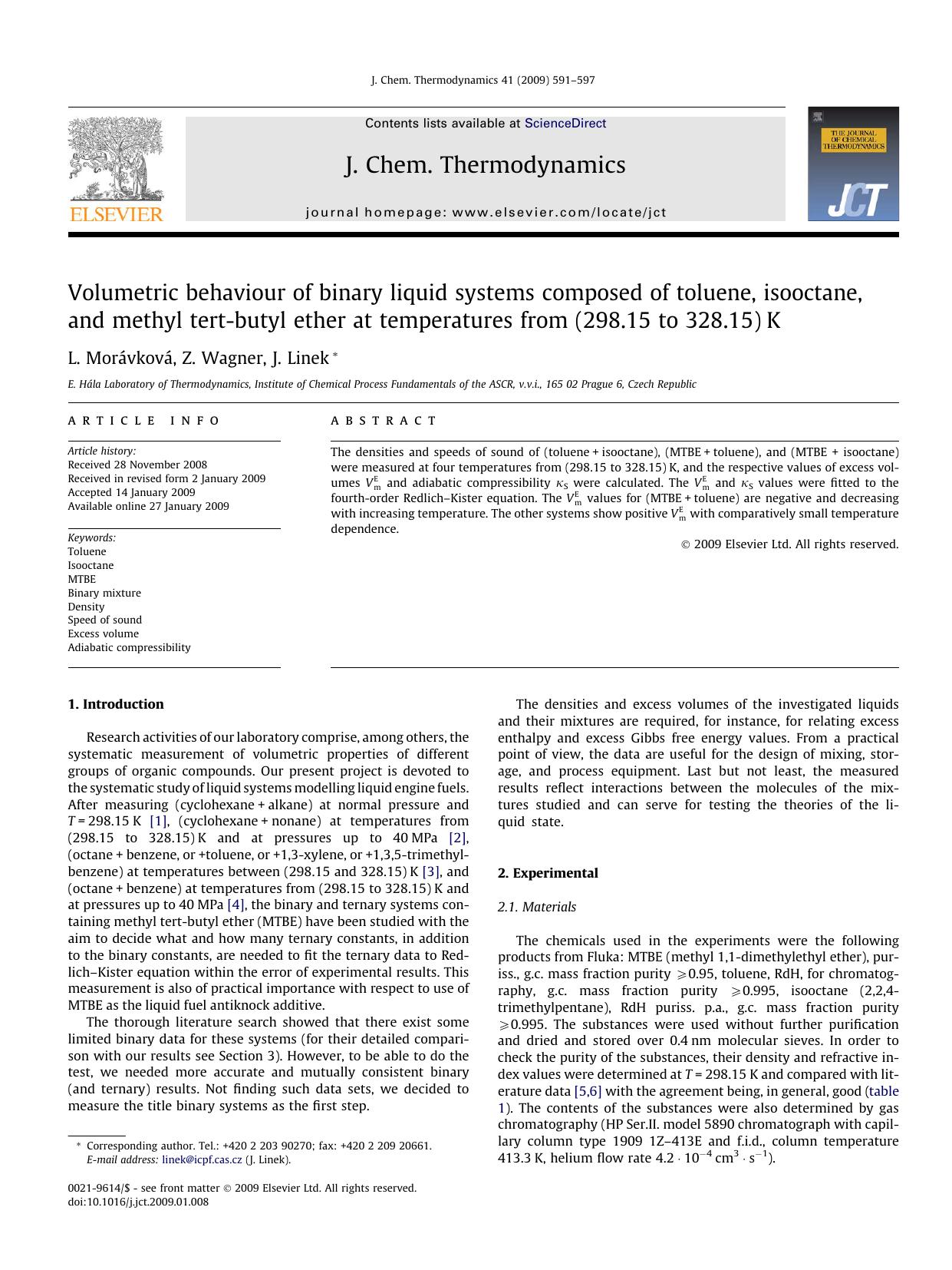 Volumetric behaviour of binary liquid systems composed of toluene, isooctane, and methyl tert-butyl ether at temperatures from (298.15 to 328.15)K by L. Morávková; Z. Wagner; J. Linek