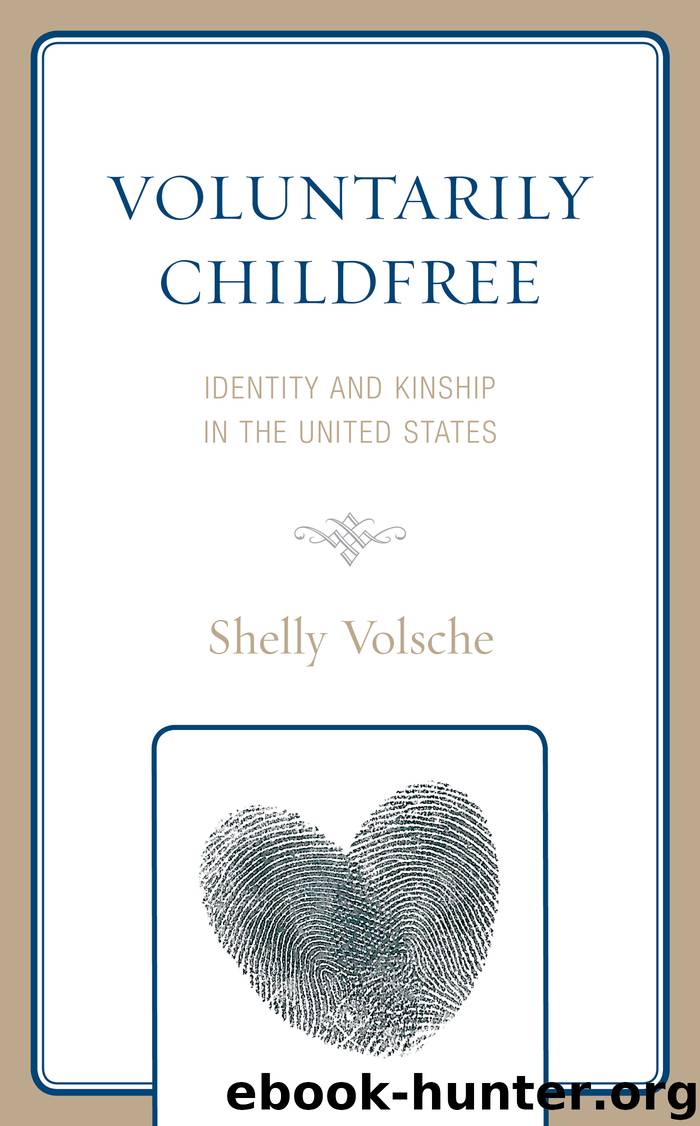 Voluntarily Childfree by Shelly Volsche