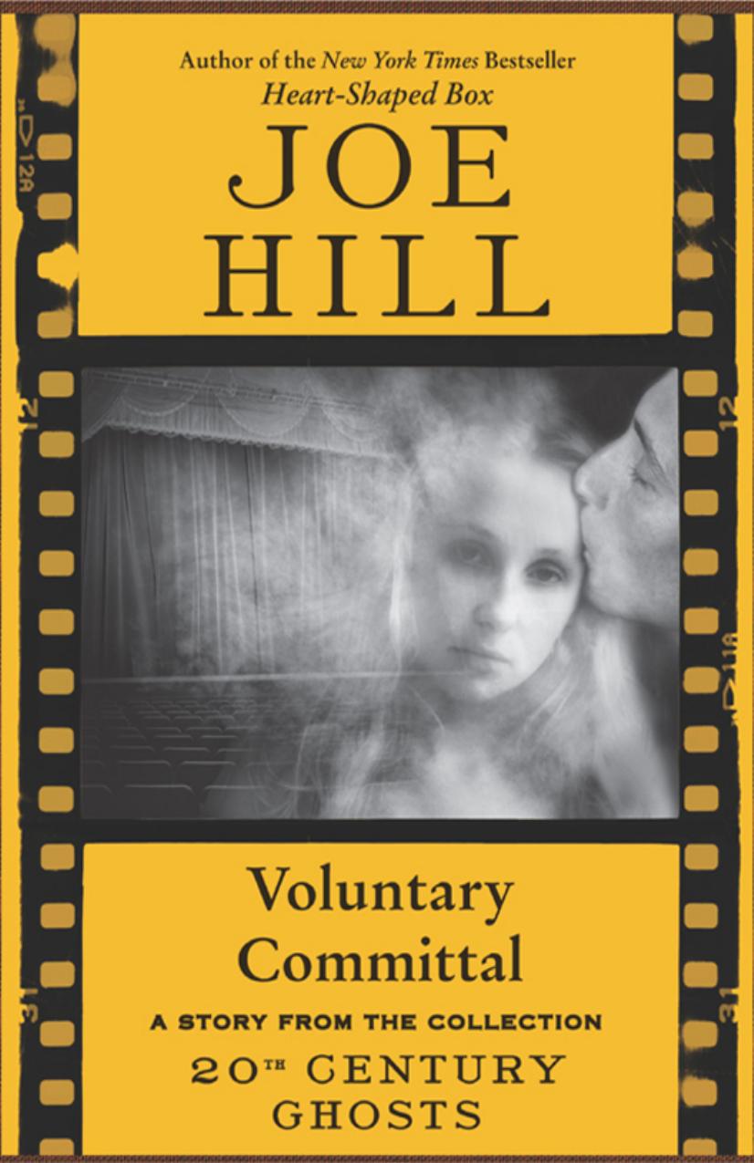 Voluntary Committal by Joe Hill