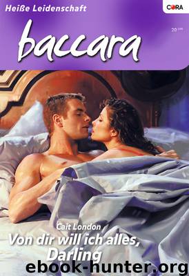 Von der will ich alles, Darling by Cait London