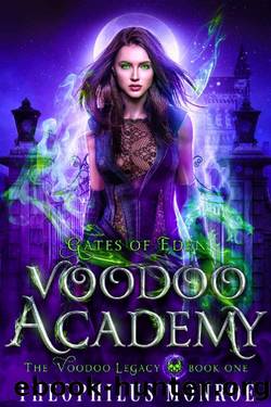 Voodoo Academy by Theophilus Monroe