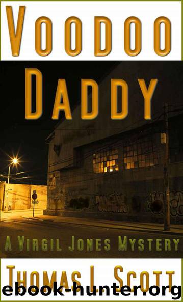 Voodoo Daddy (A Virgil Jones Mystery) by Scott Thomas L