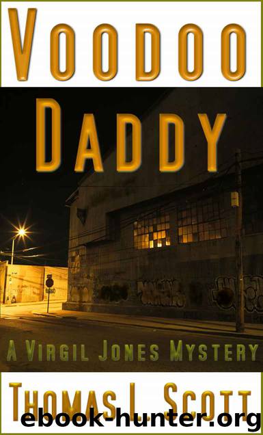 Voodoo Daddy (A Virgil Jones Mystery) by Thomas L. Scott